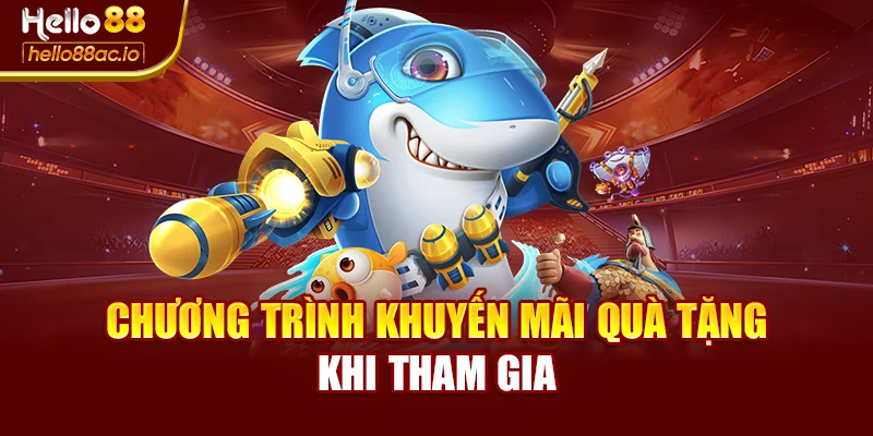 Chương trình khuyến mãi quà tặng khi tham gia