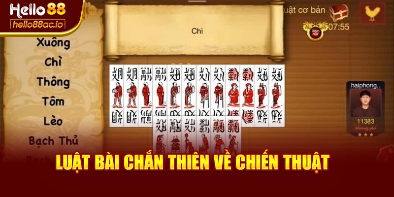 Luật bài chắn thiên về chiến thuật